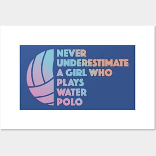 Water Polo Girl Never Underestimate Water Polo Player Posters and Art